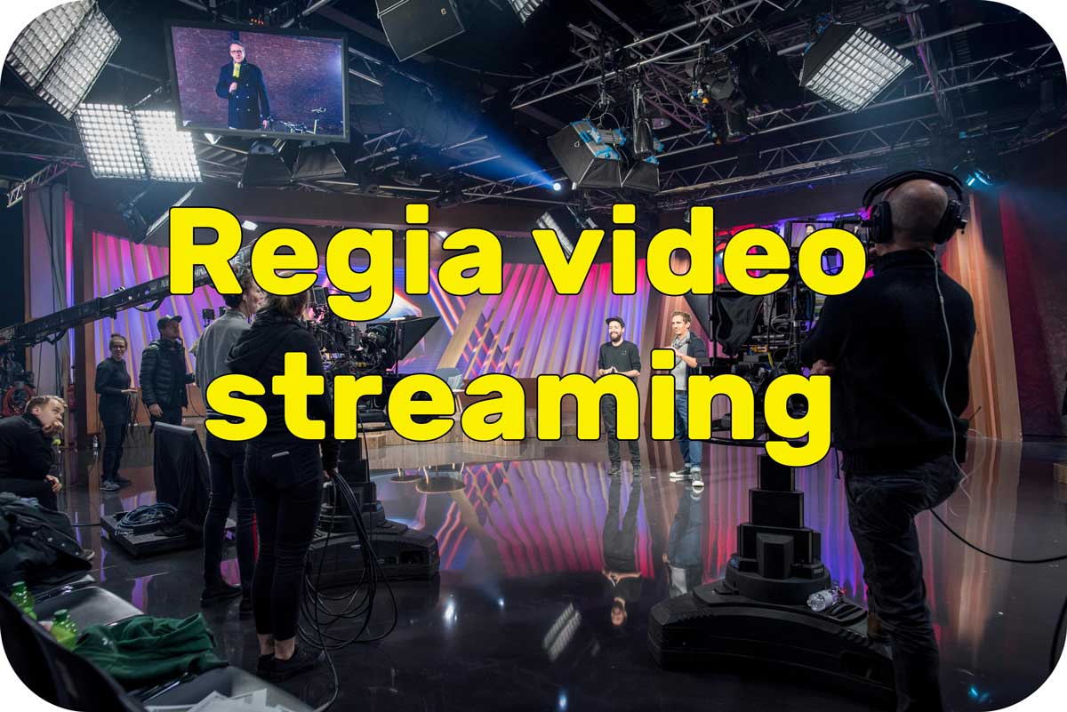 Regia video streaming